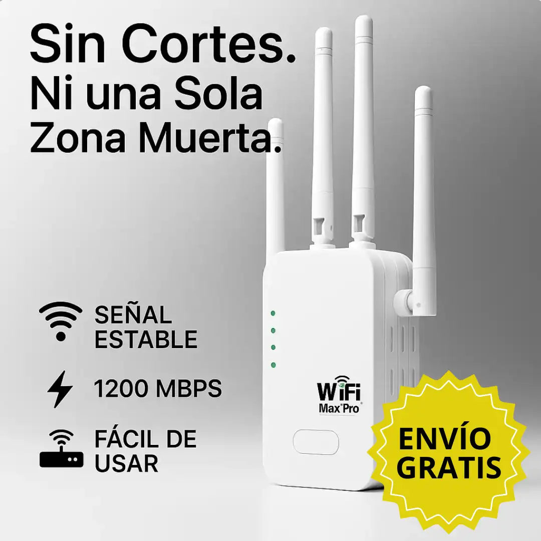 WiFi Max Pro® cobertura al máximo, sin cortes.